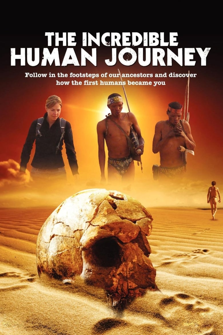 Poster of Episodes in The Incredible Human Journey - Season 1 - Season 1