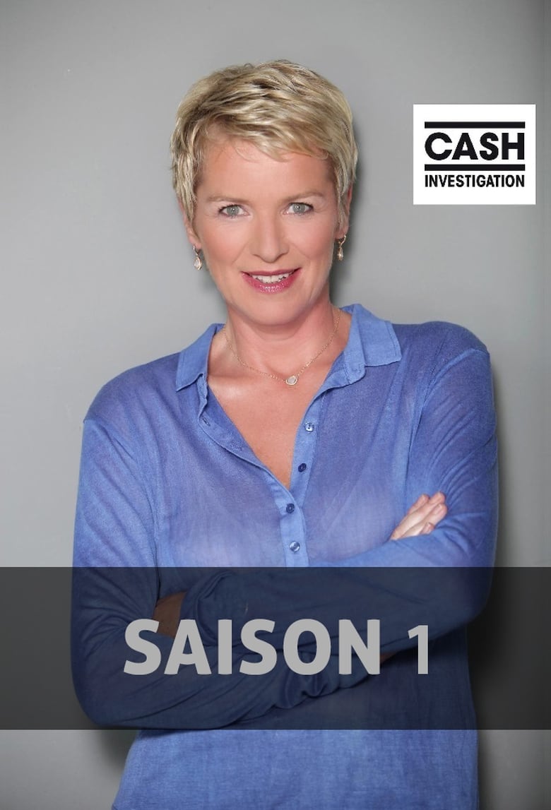 Poster of Cast and Crew in Cash Investigation - Season 1 - Episode 3 - Tax havens: the little secrets of big business