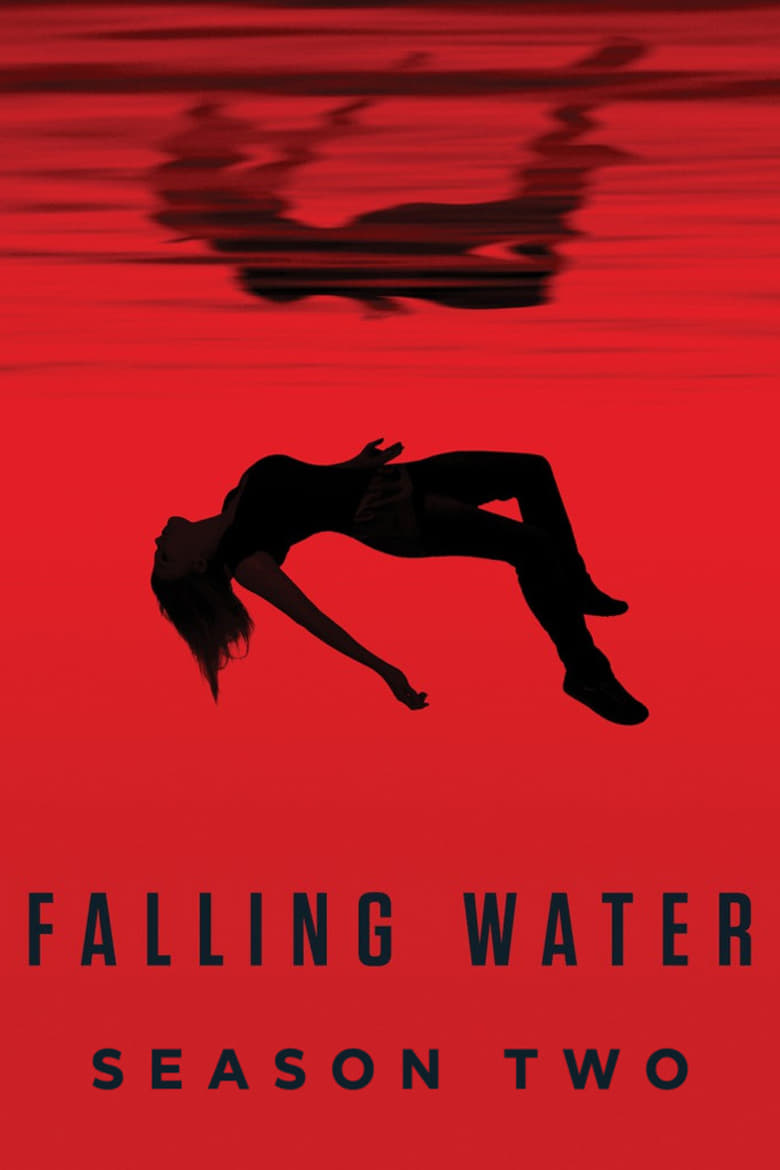 Poster of Episodes in Falling Water - Season 2 - Season 2