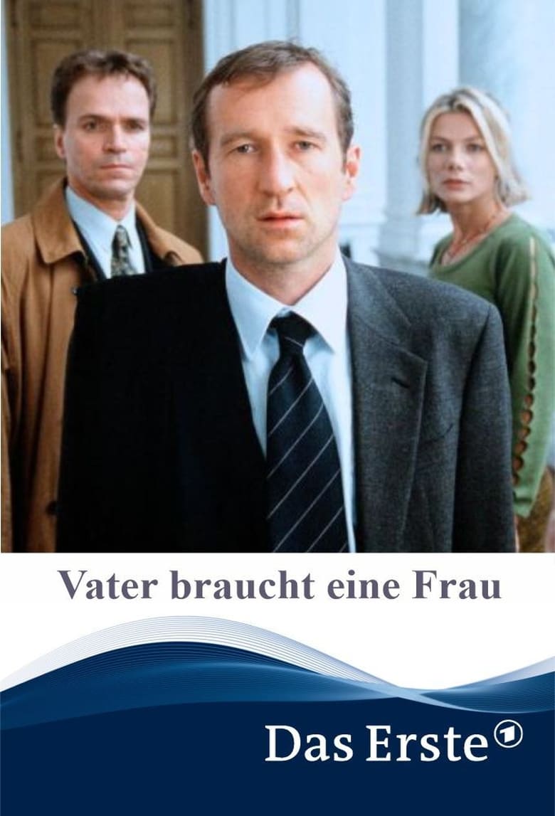 Poster of Vater braucht eine Frau