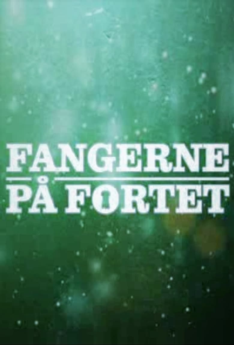 Poster of Fangerne på fortet