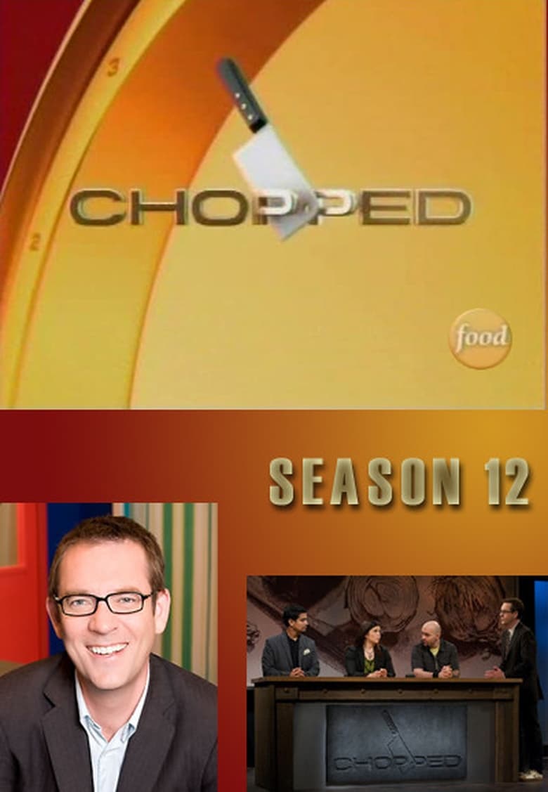 Poster of Episodes in Chopped - Season 12 - Season 12