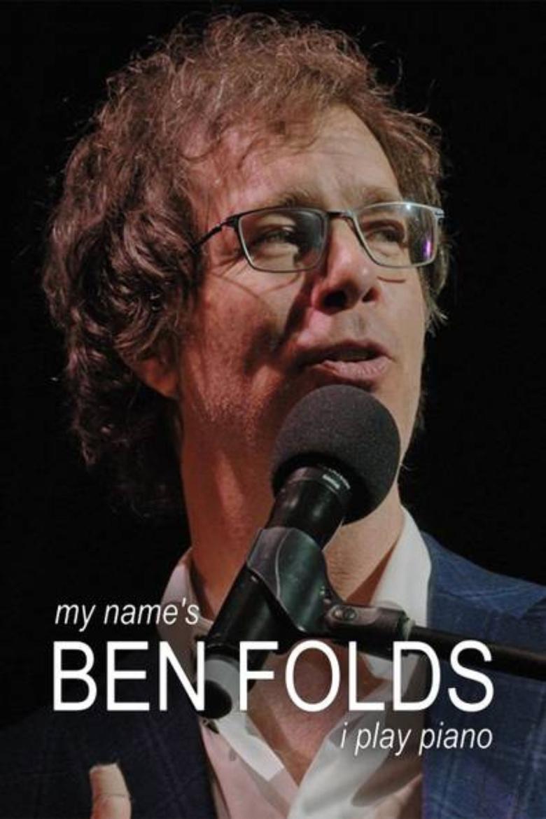 Poster of My Name's Ben Folds – I Play Piano