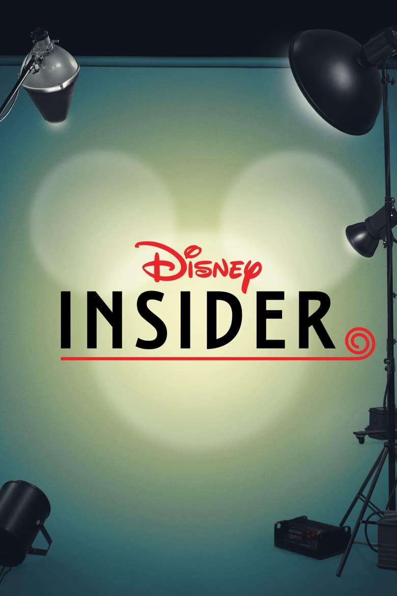 Poster of Episodes in Disney Insider - Season 1 - Season 1