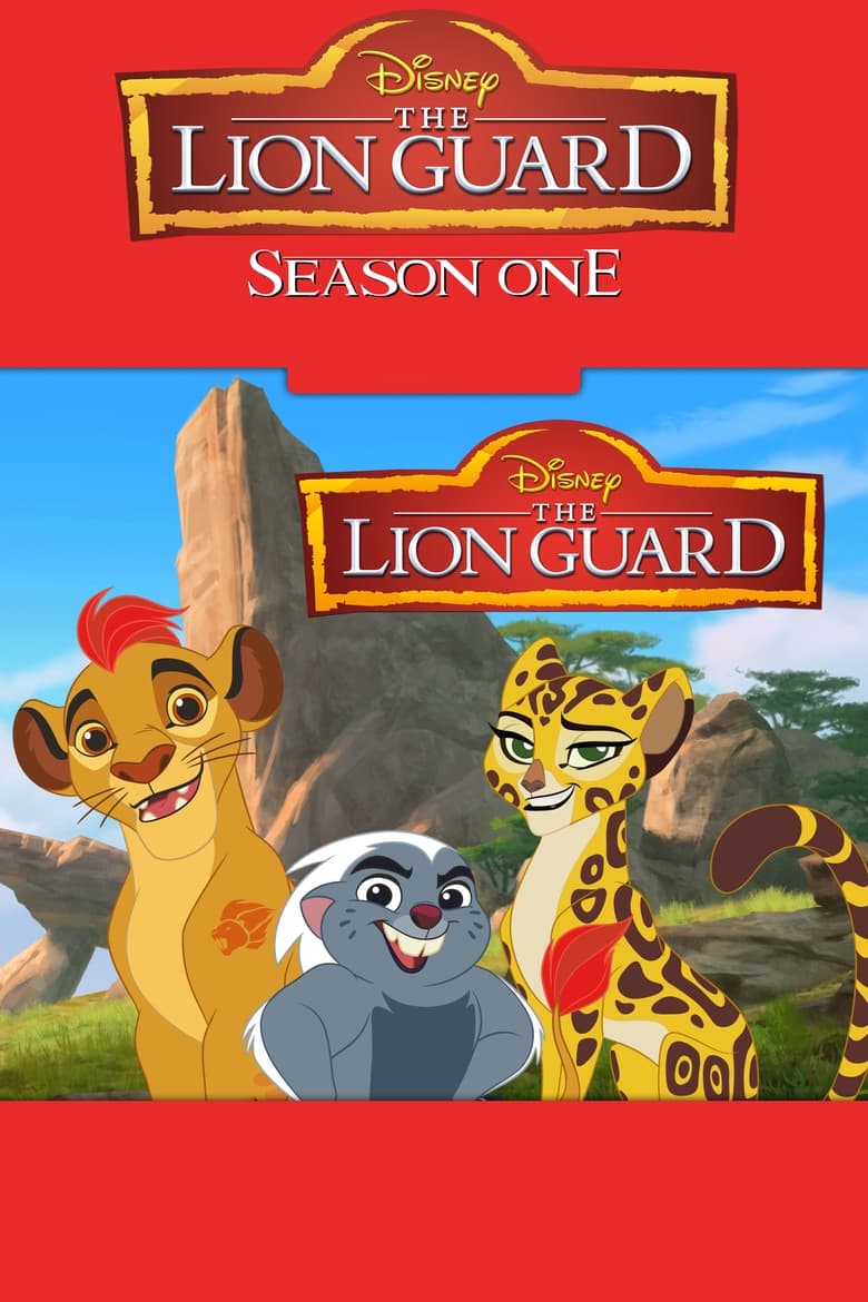 Poster of Episodes in The Lion Guard - Season 1 - Season 1