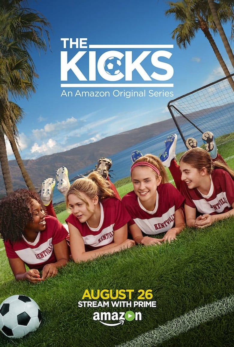 Poster of Episodes in The Kicks - Season 1 - Season 1