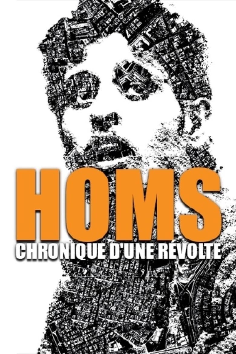 Poster of Homs, chronique d'une révolte