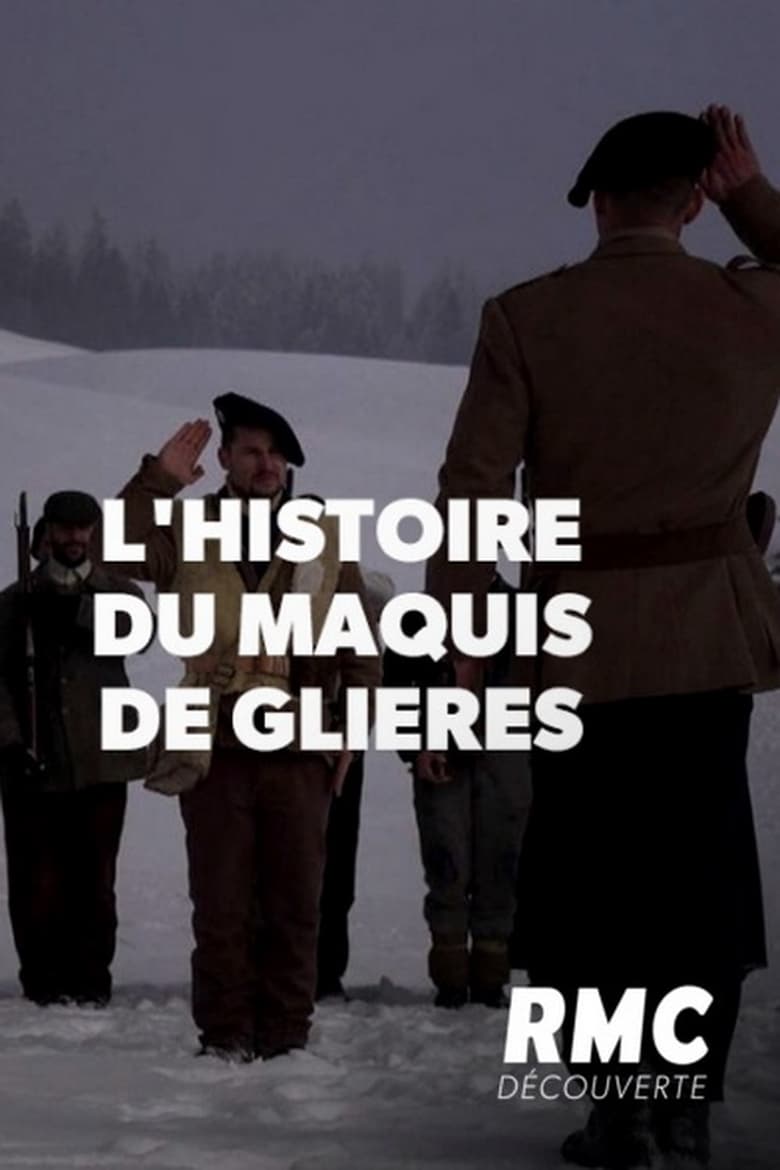 Poster of L'Incroyable Histoire du maquis de Glières