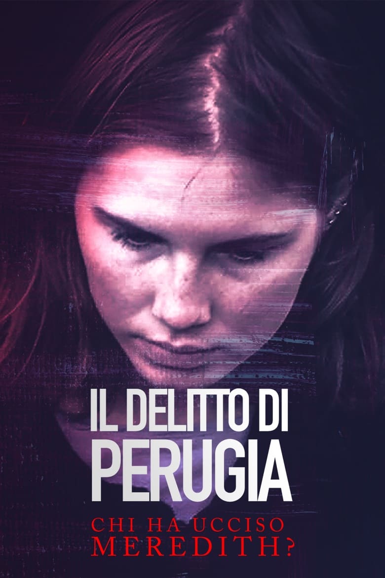 Poster of Il delitto di Perugia - Chi ha ucciso Meredith?