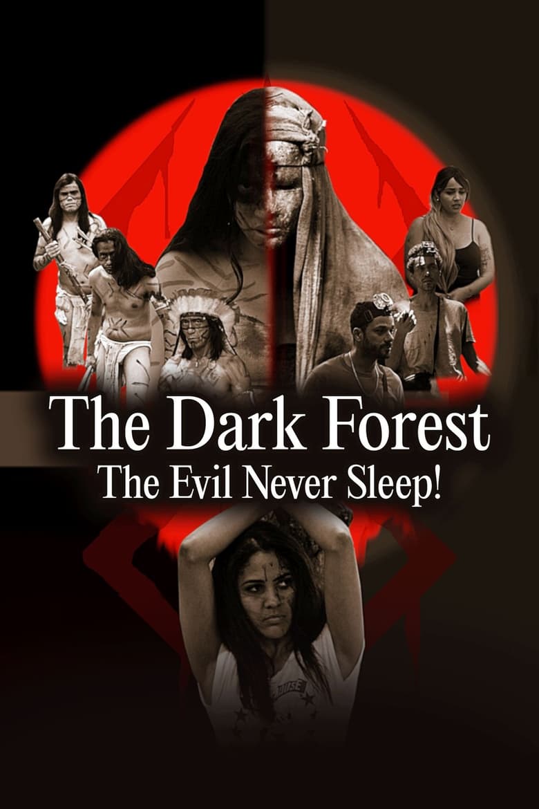 Poster of The Dark Forest: The Evil Never Sleep!