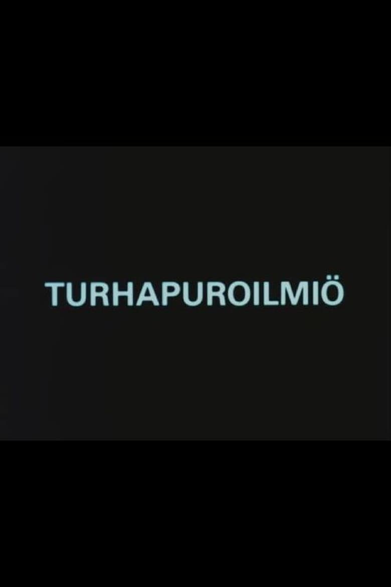 Poster of Turhapuroilmiö