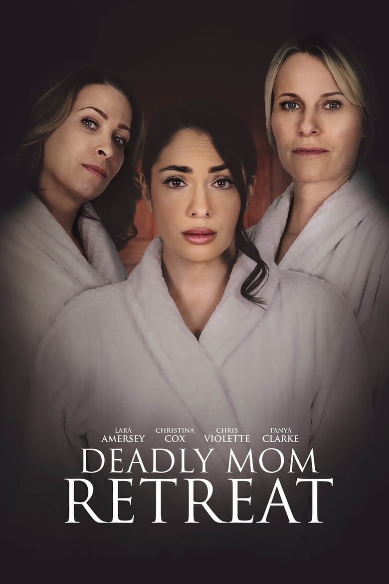 Poster of Deadly Mom Retreat