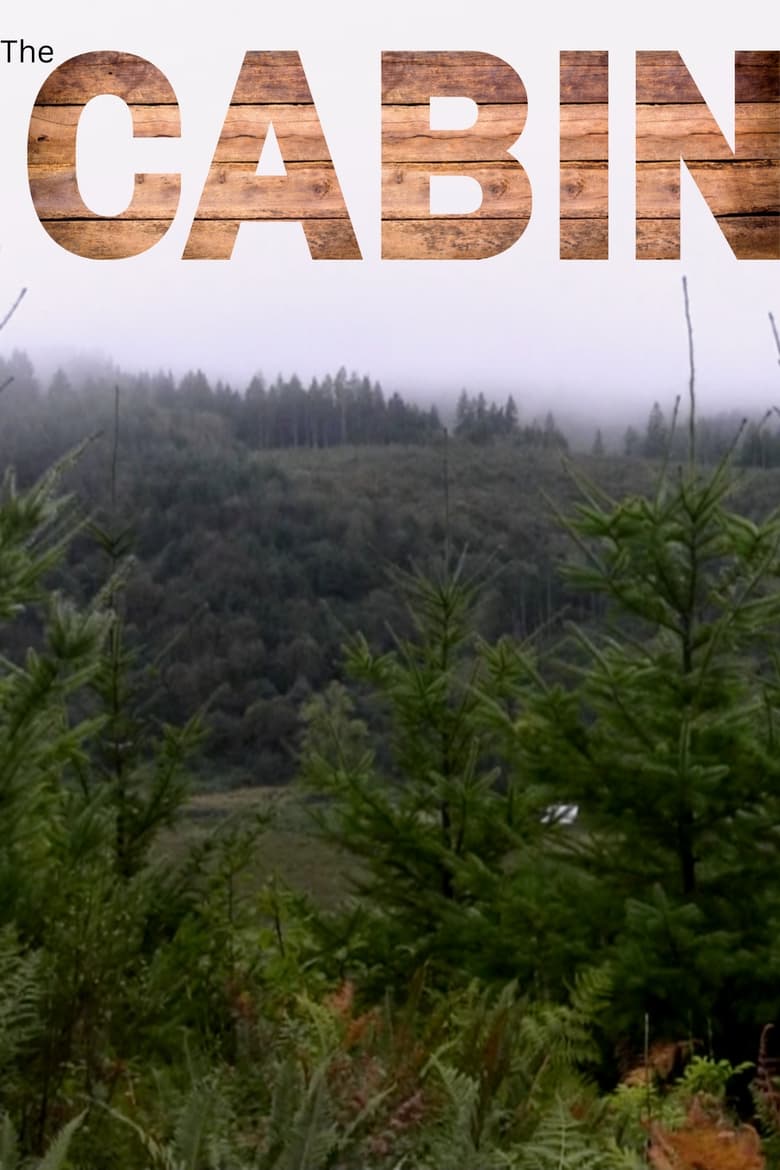 Poster of Cast and Crew in The Cabin - Season 1 - Episode 7 - Faith and Thanksgiving