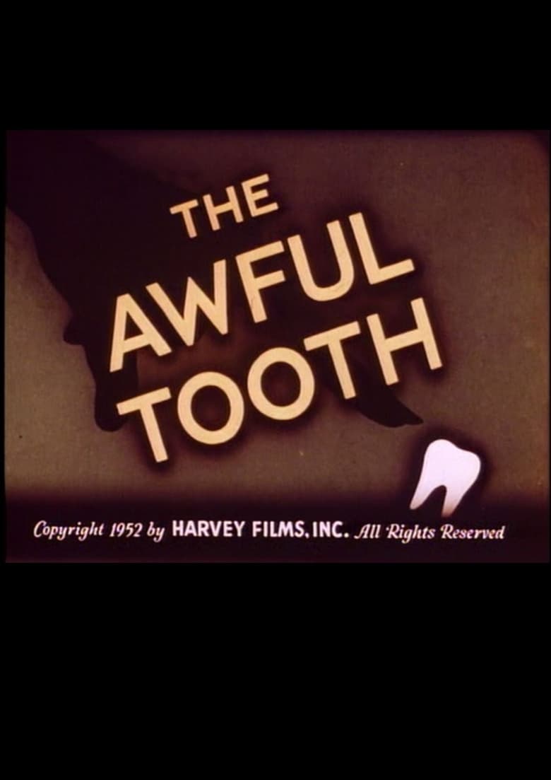 Poster of The Awful Tooth