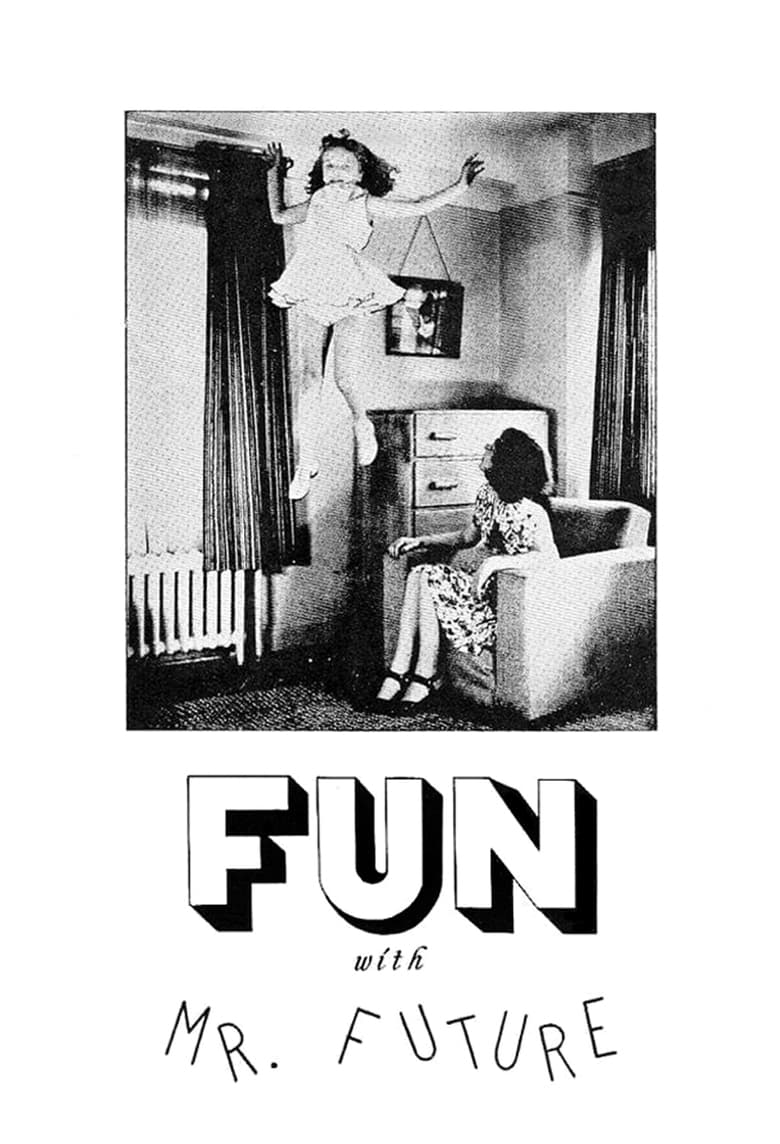 Poster of Fun with Mr. Future