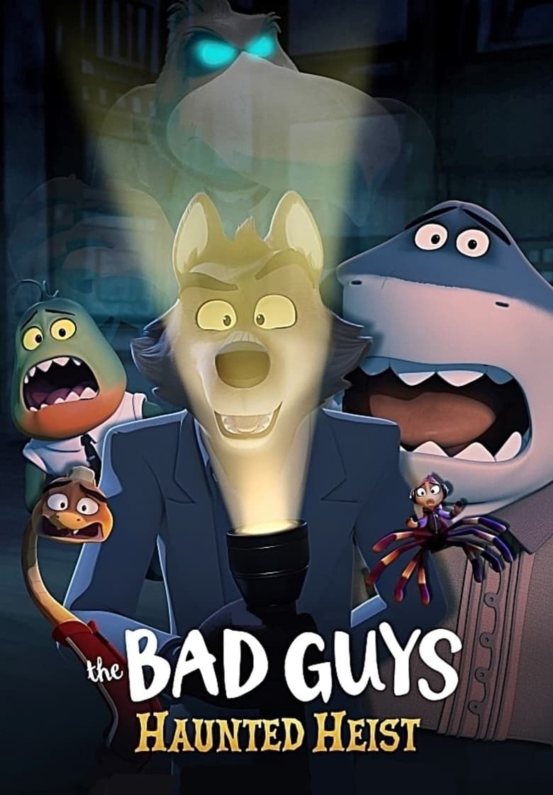 Poster of The Bad Guys: Haunted Heist