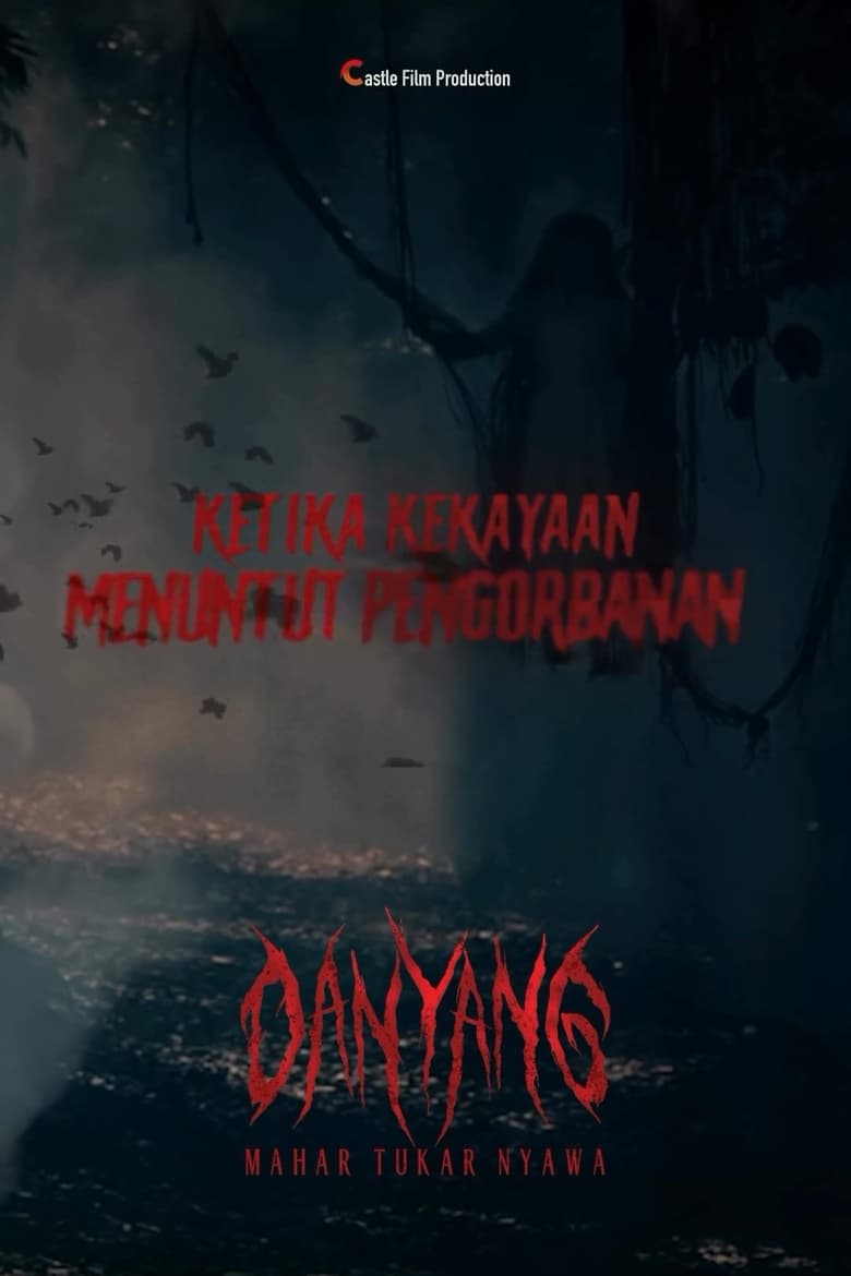 Poster of Danyang: Mahar Tukar Nyawa