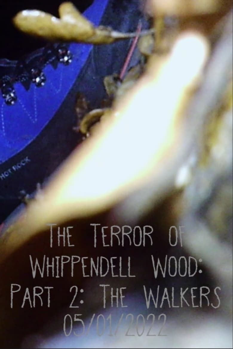 Poster of The Terror of Whippendell Wood: Part 2: The Walkers