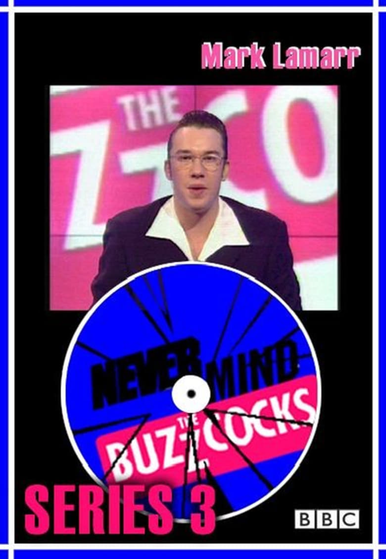 Poster of Episodes in Never Mind The Buzzcocks - Season 3 - Season 3