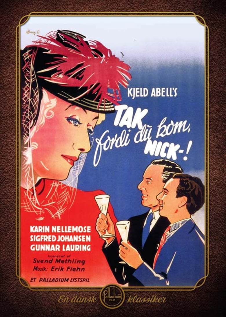 Poster of Tak fordi du kom, Nick