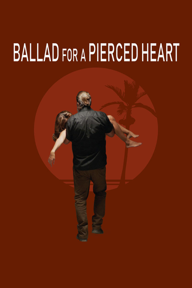 Poster of Ballad for a Pierced Heart