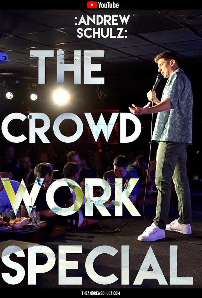 Poster of Andrew Schulz: The Crowd Work Special