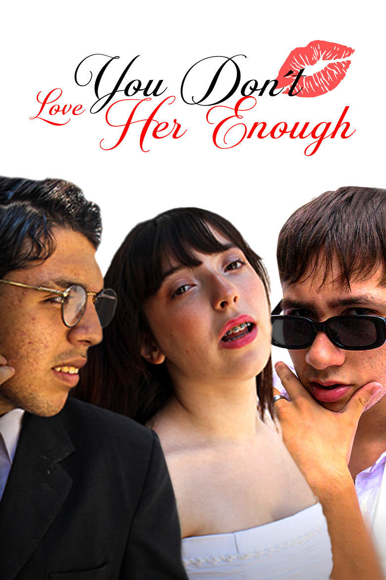 Poster of You Don't Love Her Enough