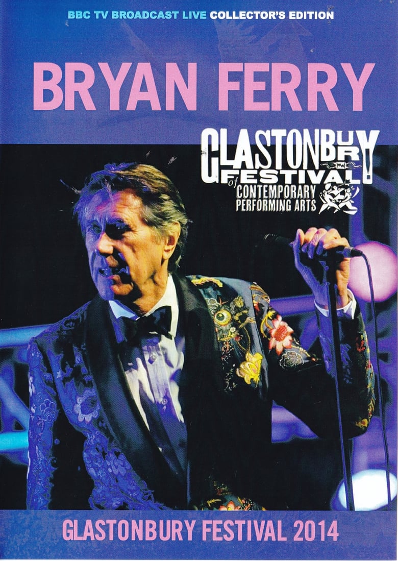 Poster of Bryan Ferry - Live at Glastonbury Festival 2014