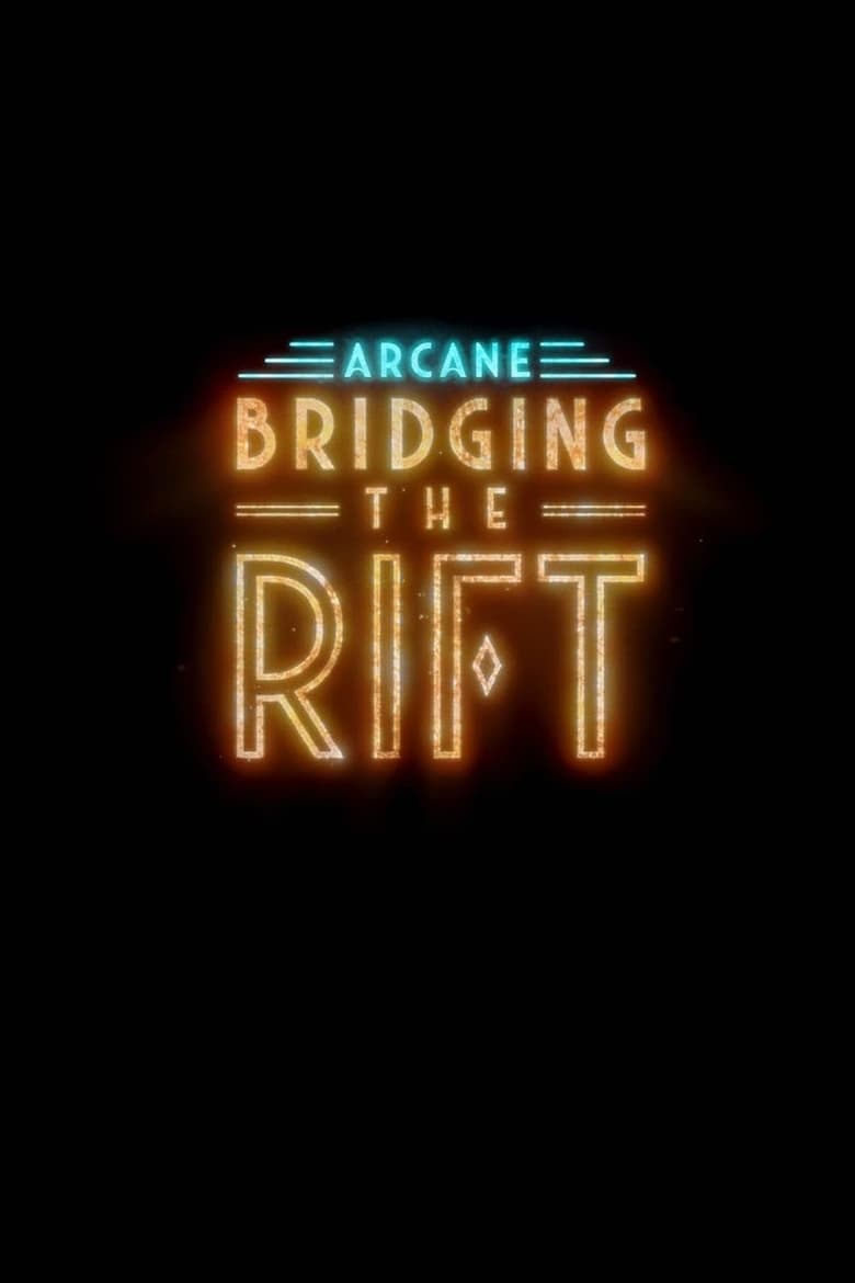 Poster of Cast and Crew in Arcane  Bridging The Rift - Season 1 - Episode 4 - Musical Misfits