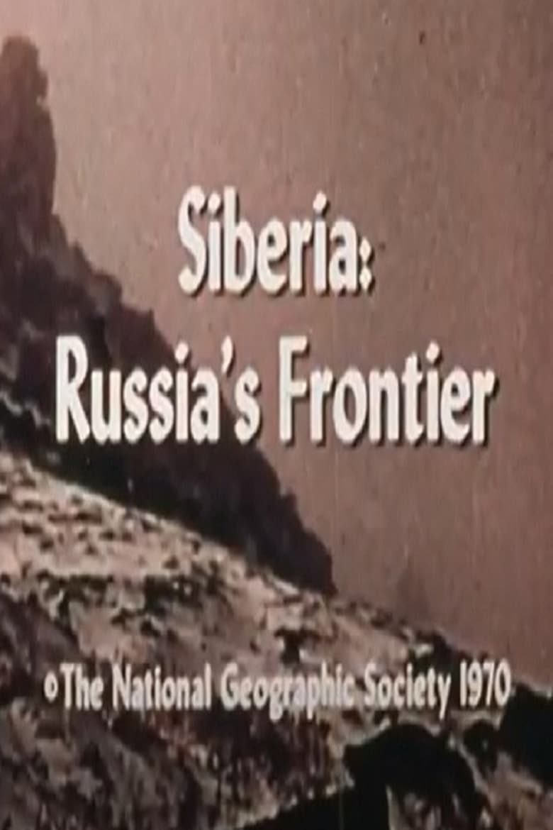 Poster of Siberia: Russia's Frontier