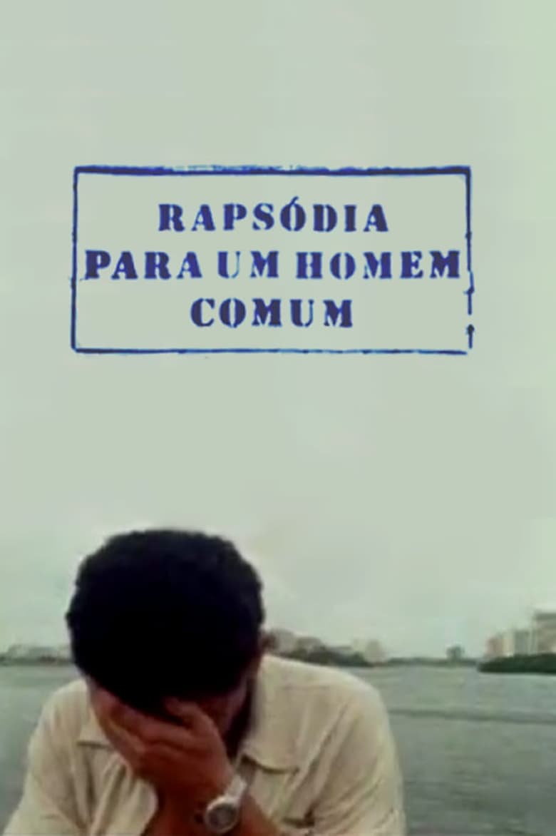 Poster of Rapsódia para um Homem Comum