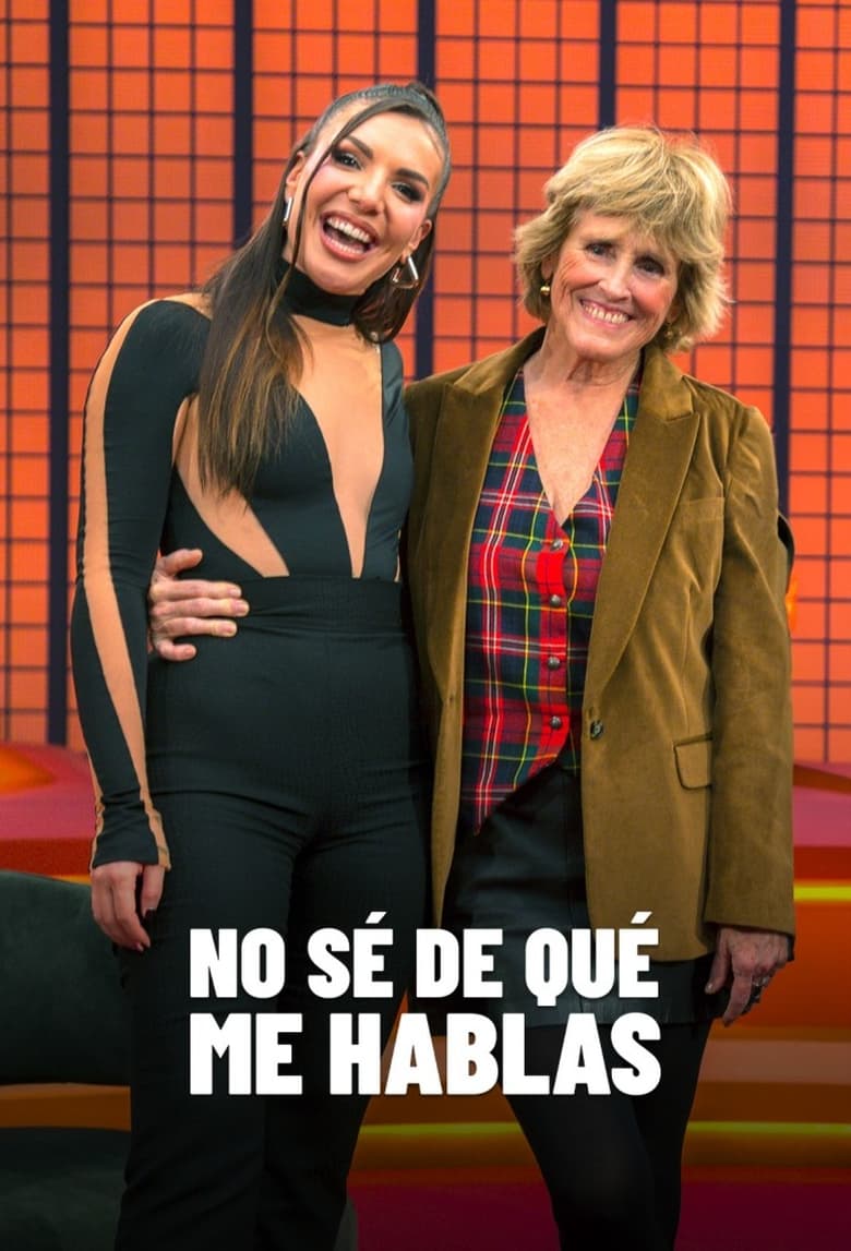 Poster of No Sé De Qué Me Hablas - Season 1 - Episode 2 - Episode 2