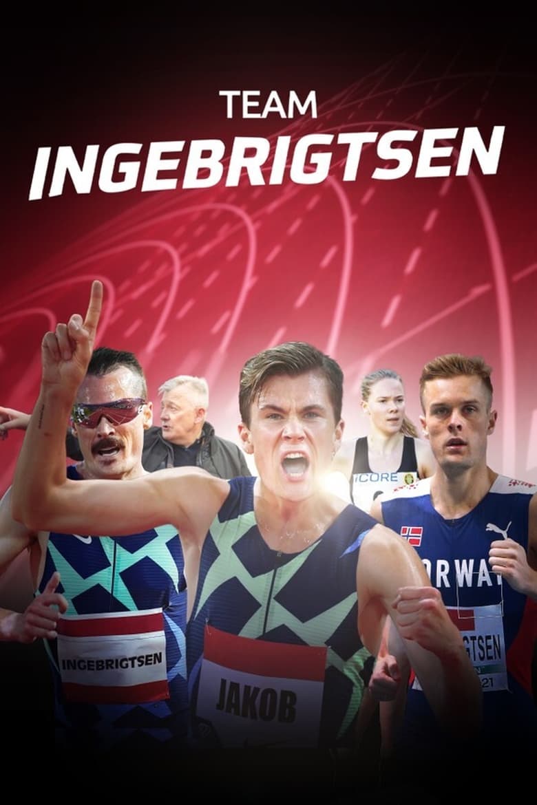 Poster of Episodes in Team Ingebrigtsen - Season 5 - Season 5