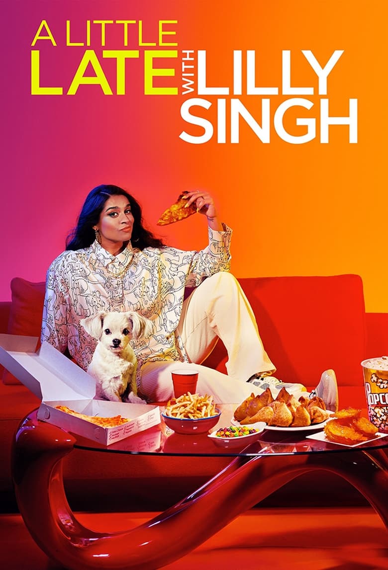 Poster of Episodes in A Little Late With Lilly Singh - Season 2 - Season 2