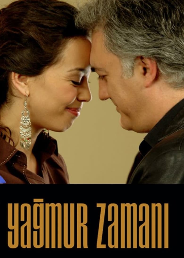 Poster of Yağmur Zamanı