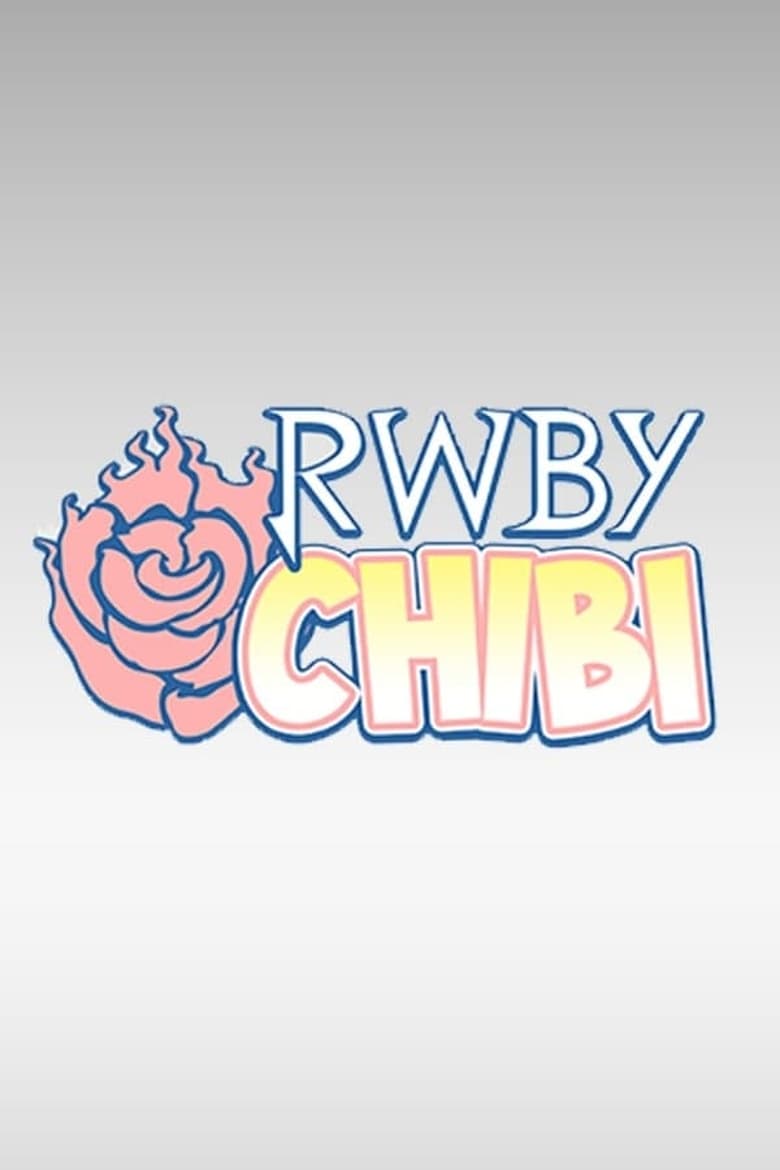 Poster of Episodes in RWBY Chibi - Season 4 - Season 4