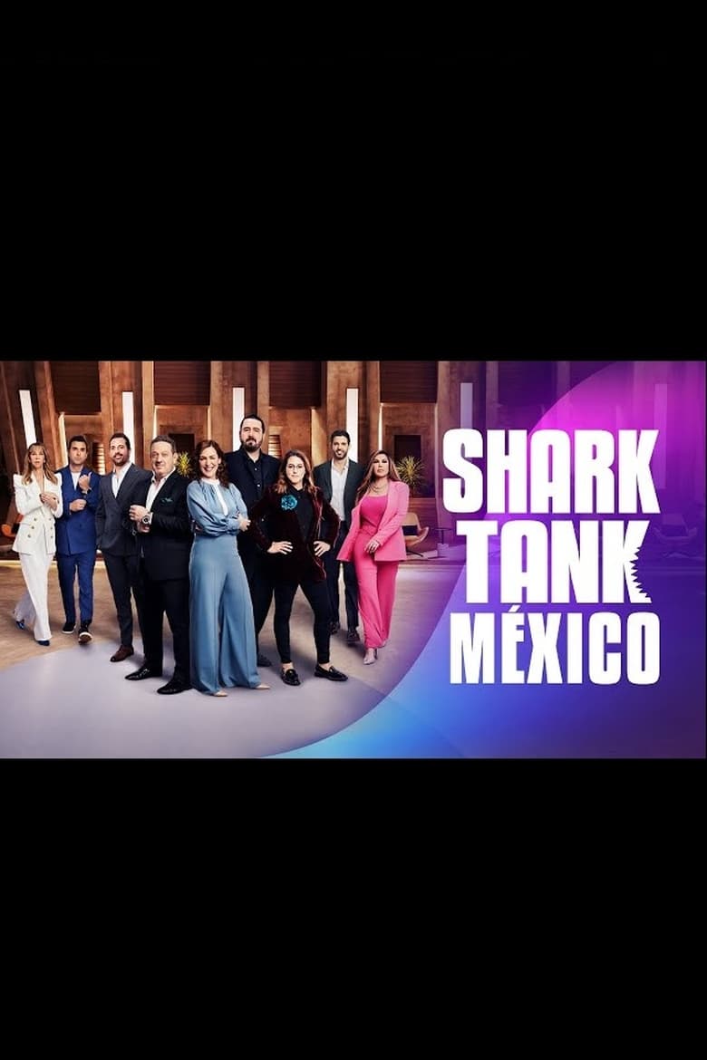 Poster of Episodes in Shark Tank México - Season 8 - Season 8