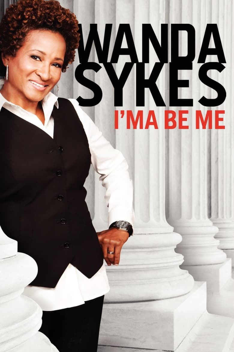 Poster of Wanda Sykes: I'ma Be Me