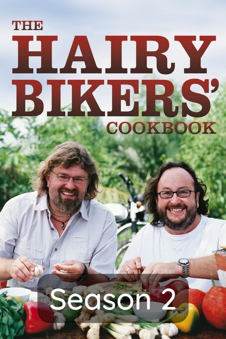 Poster of Episodes in The Hairy Bikers' Cookbook - Season 2 - Season 2