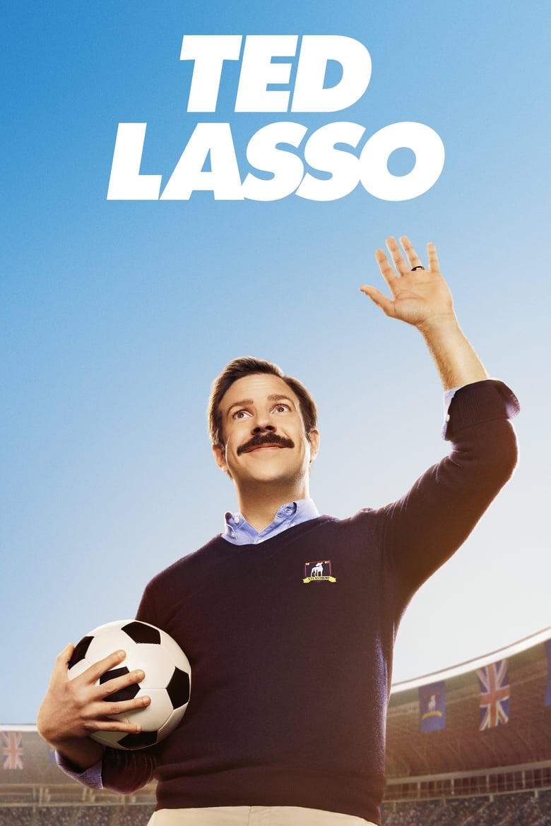 Poster of Episodes in Ted Lasso - Season 1 - Season 1