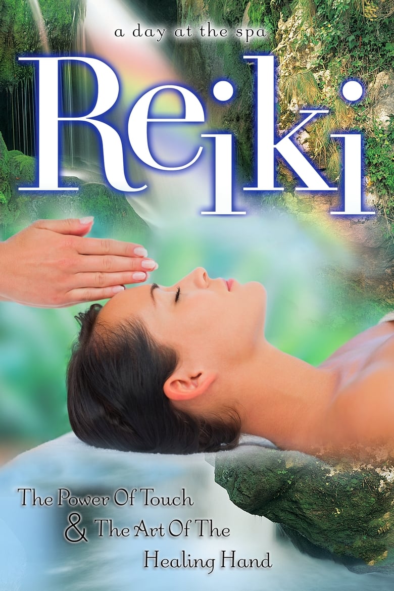 Poster of Reiki: The Power of Touch & The Art of the Healing Hand - A Day at the Spa Collection