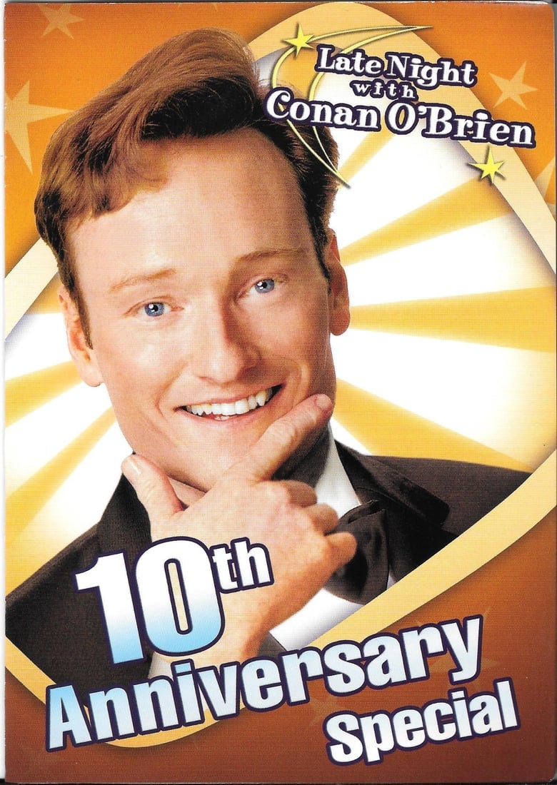 Poster of Late Night with Conan O'Brien: 10th Anniversary Special