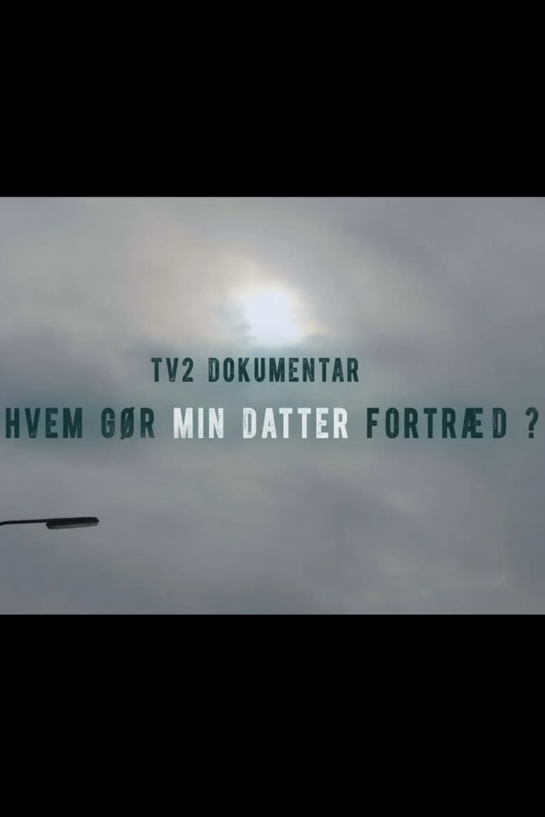 Poster of Hvem gør min datter fortræd