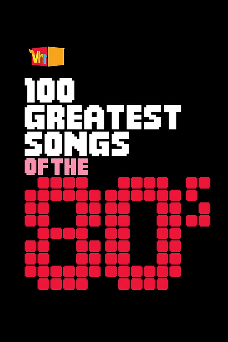 Poster of 100 Greatest Songs of the '80s