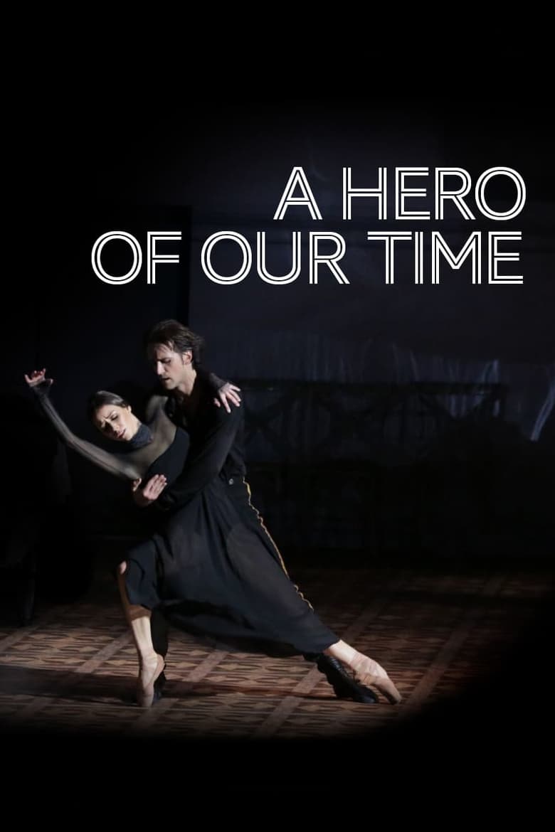 Poster of Bolshoi Ballet: A Hero of Our Time