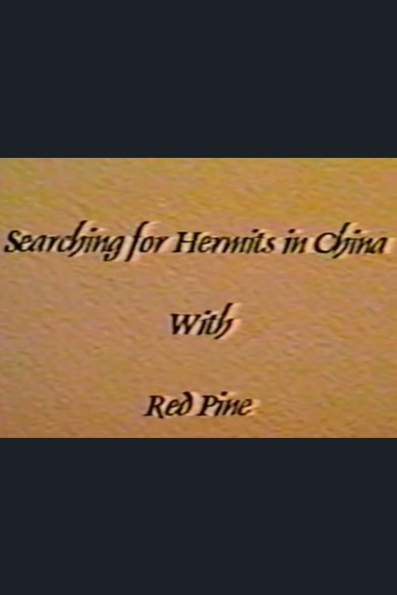 Poster of Searching for Hermits in China with Red Pine