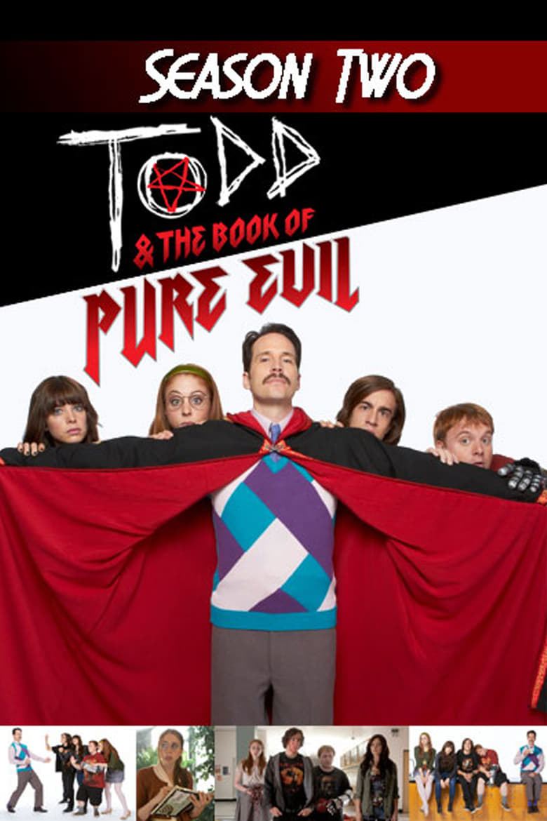 Poster of Episodes in Todd And The Book Of Pure Evil - Season 2 - Season 2