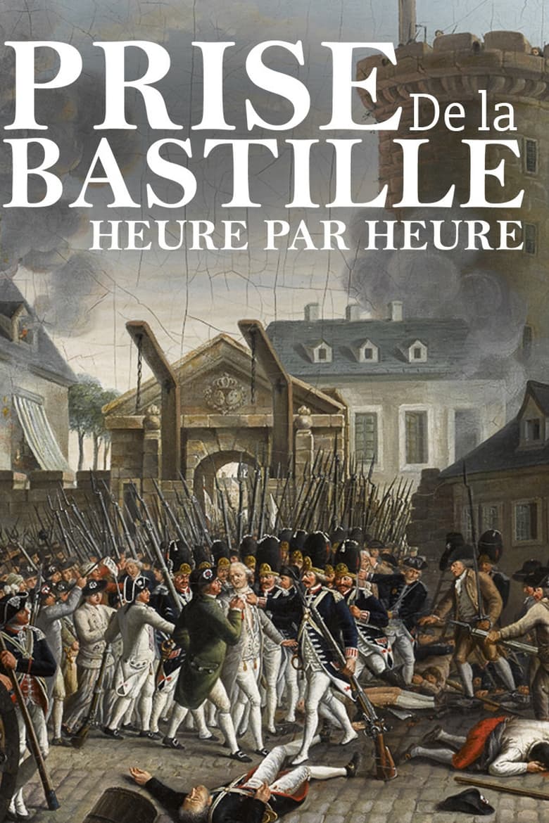 Poster of Bastille Day Chronicle of a Revolution