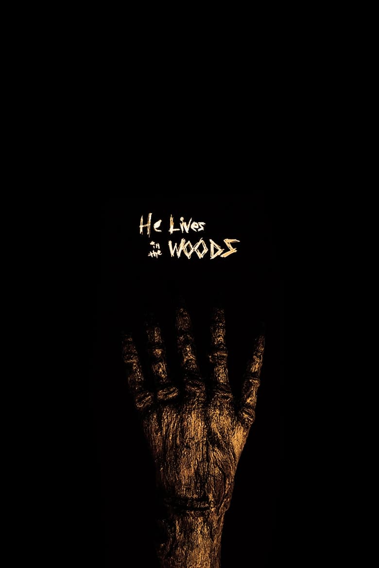 Poster of He Lives in the Woods