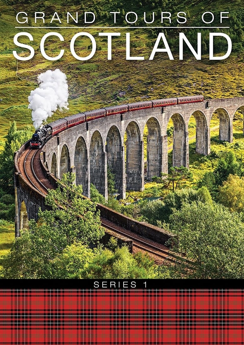 Poster of Episodes in Grand Tours Of Scotland - Season 1 - Season 1